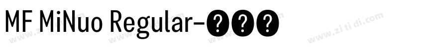 MF MiNuo Regular字体转换